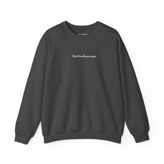 Exclusive Dark Gray- "Never Stop Trying" Don't Humble Your Hustle™