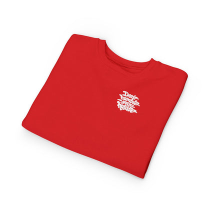 TODDLER- Don’t Humble Your Hustle Crewneck