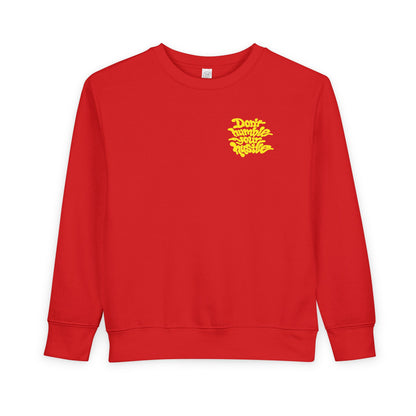 TODDLER- Don’t Humble Your Hustle Crewneck