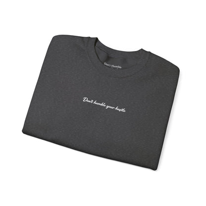 Exclusive Dark Gray- "Never Stop Trying" Don't Humble Your Hustle™