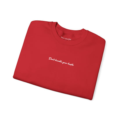Exclusive Red- "Never Stop Trying" Don't Humble Your Hustle™