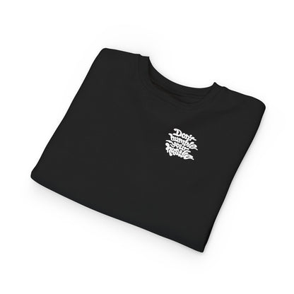 TODDLER- Don’t Humble Your Hustle Crewneck
