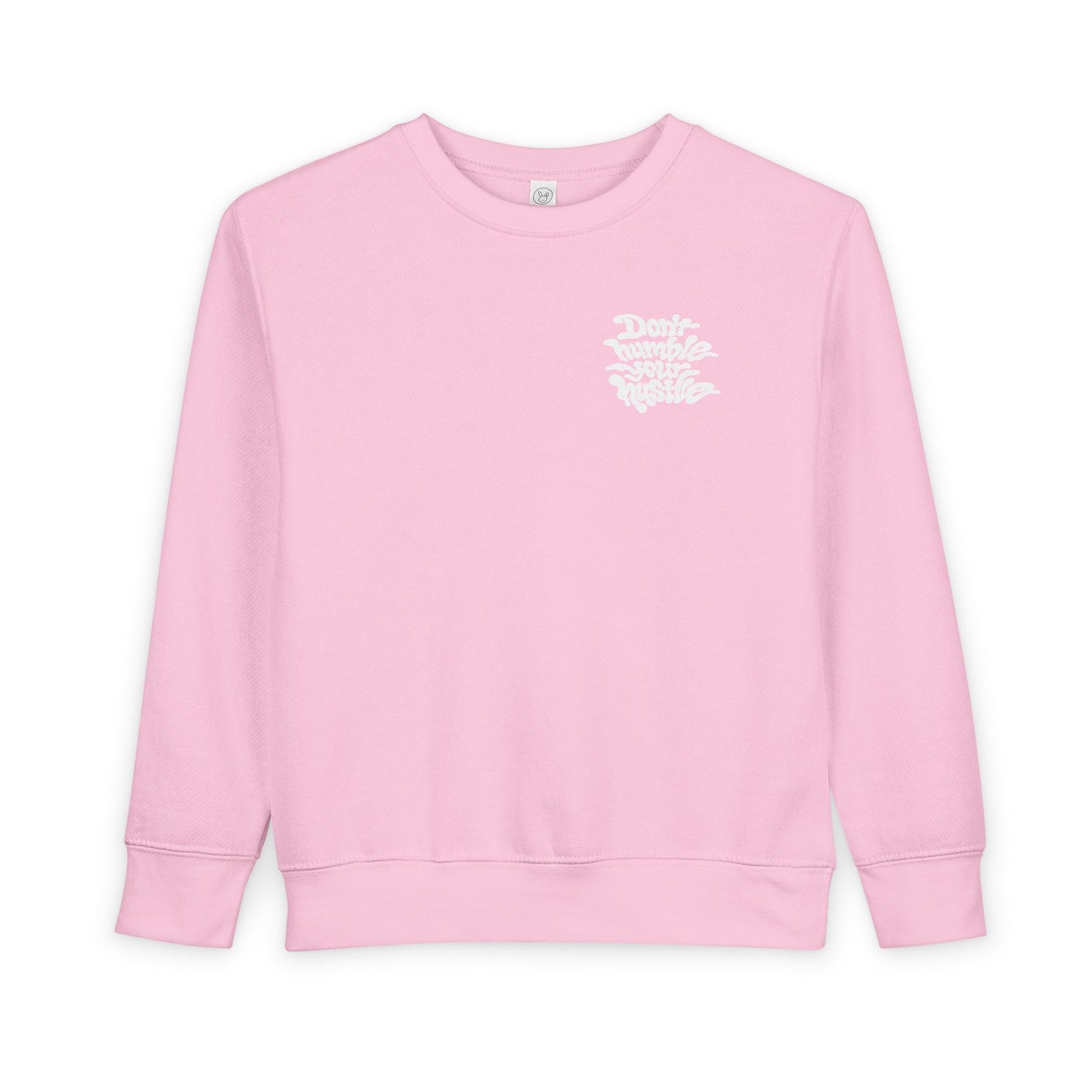 TODDLER- Don't Humble Your Hustle Crewneck