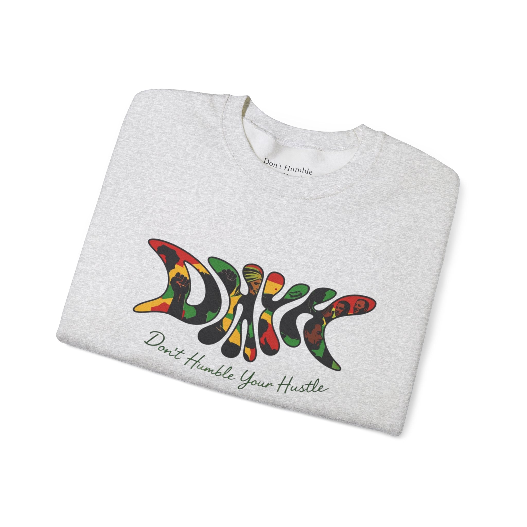 (3) Color- BHM Don't Humble Your Hustle™ Crewneck