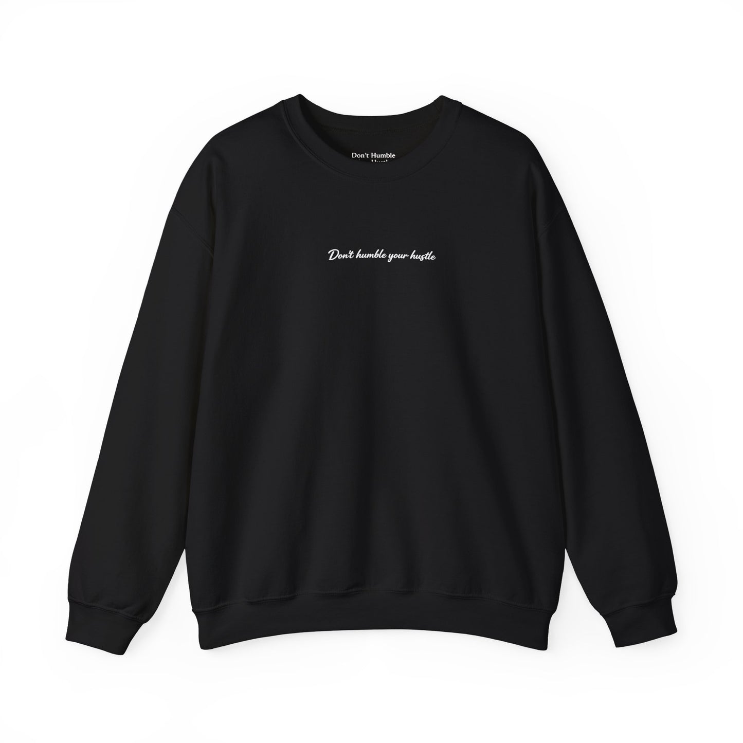 Exclusive Black- "Never Stop Trying" Don't Humble Your Hustle™