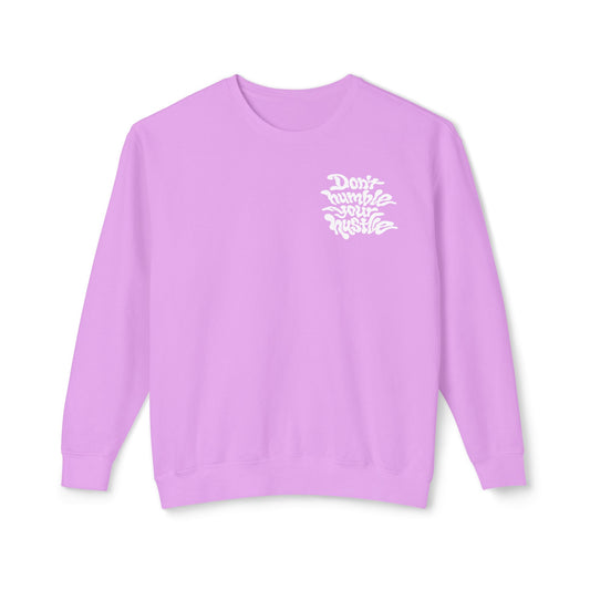 Violet- Don’t Humble Your Hustle Crewneck