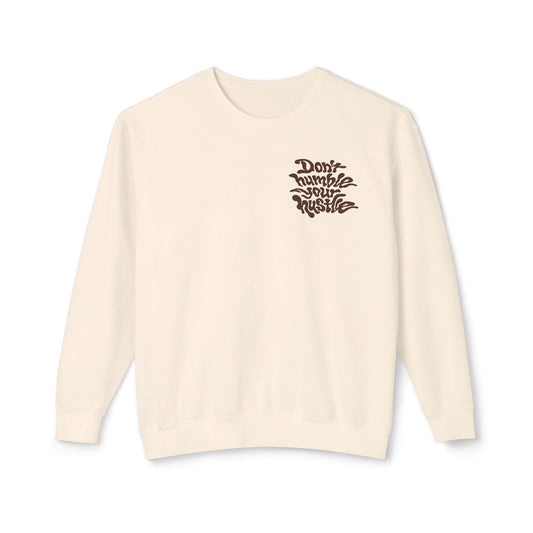 Cream- Don’t Humble Your Hustle Crewneck